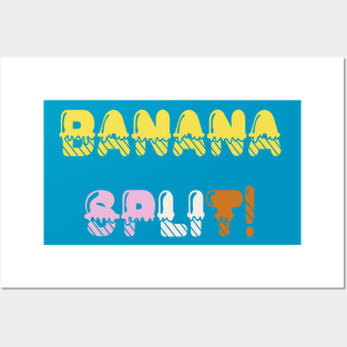 Banana Split Posters and Art